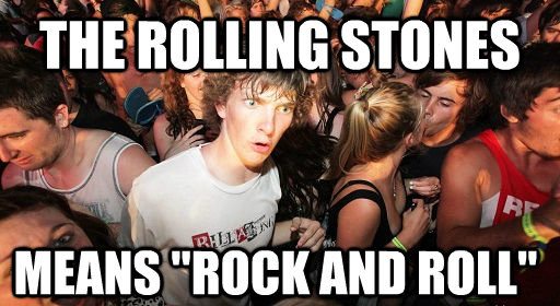 the rolling stones means rock & roll